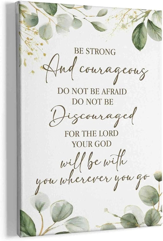 HIWX Christian Inspirational Wall Decor, Be Strong and Courageous Bible Verses