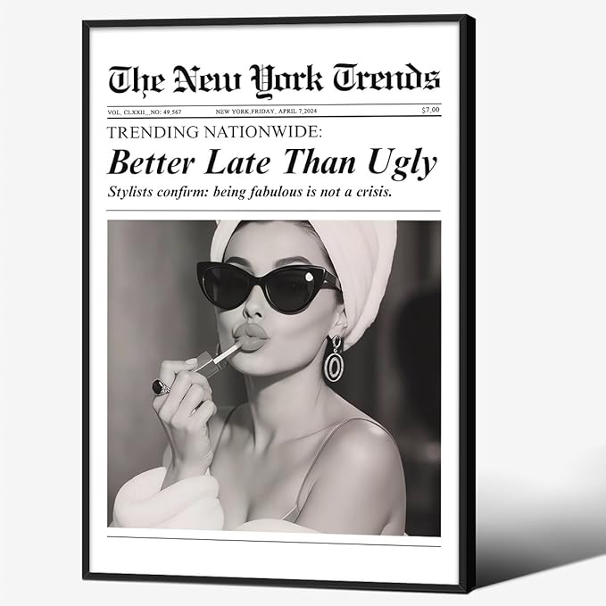 Trendy Newspaper Black Framed Posters Better Late Than Ugly Wall Art Vintage