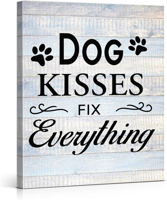 Funny Farmhouse Dog Canvas Wall Art Decor Dog Kisses Fix Everything Rustic Sign