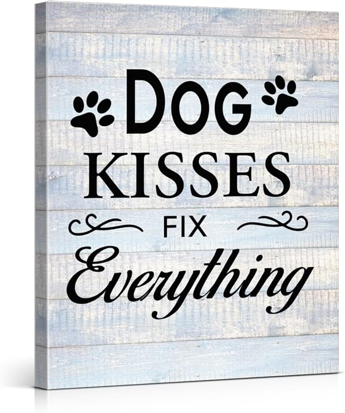 Funny Farmhouse Dog Canvas Wall Art Decor Dog Kisses Fix Everything Rustic Sign