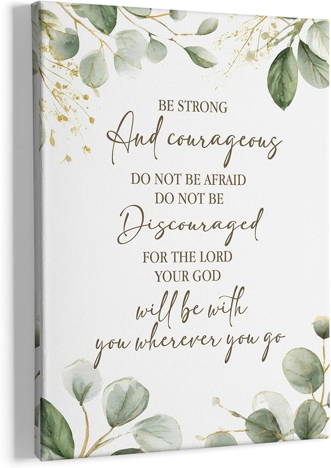 HIWX Christian Inspirational Wall Decor, Be Strong and Courageous Bible Verses