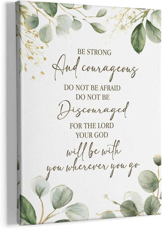 HIWX Christian Inspirational Wall Decor, Be Strong and Courageous Bible Verses