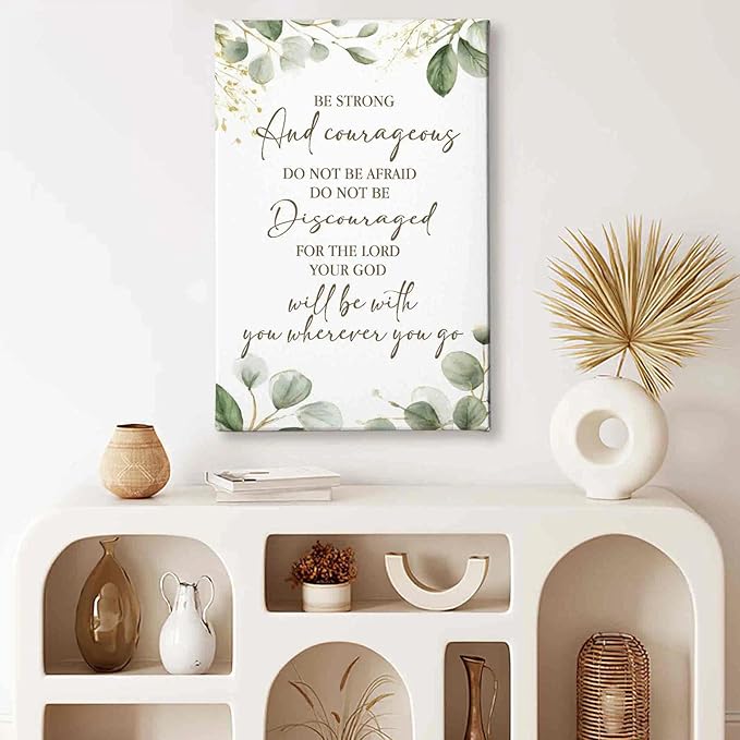 HIWX Christian Inspirational Wall Decor, Be Strong and Courageous Bible Verses
