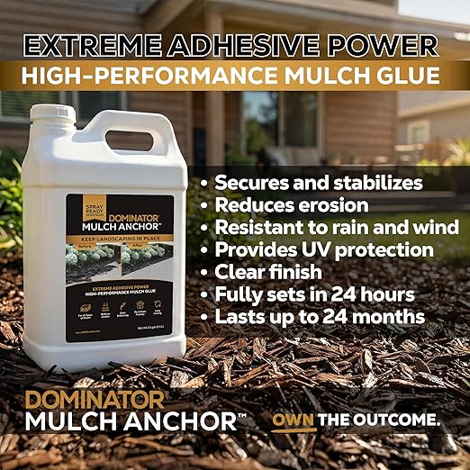 DOMINATOR Mulch Anchor 2.5 Gallons - Mulch Glue and Pea Gravel Stabilizer, Ready to Use Spray, Lasts up to 2 Years, Fast-Dry, Non-Toxic, Strong Mulch Glue for Landscapes